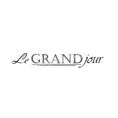 Le grand jour Le grand jour