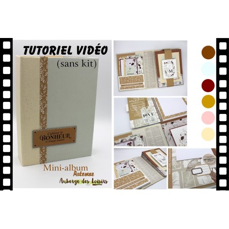 Tutoriel vidéo Mini-album "Automne" (sans kit)
