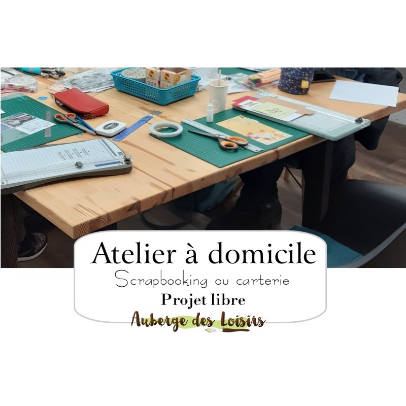 Atelier à domicile individuel - Projet libre